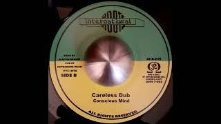 KEN BOOTHE - Who Really Care / CONSCIOUS MIND - Careless Dub 1976