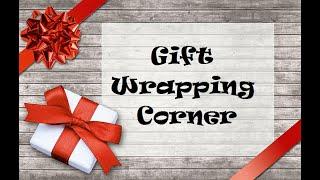 Gift Wrapping Corner: Intro Video