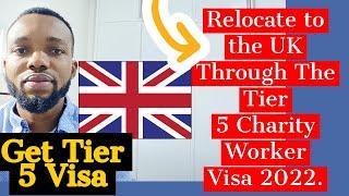 How To Immigrate to UK Through the Charity Worker Visa Without Any Agent (Do it Yourself) Process.