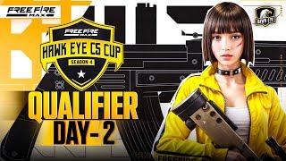 Hawk Eye CS Cup - Season 4 | Qualifier- Day 2 | Garena Free Fire Max!