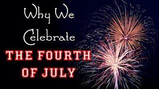 Why We Celebrate the Fourth of July - Declaration of Independence for Kids - FreeSchool