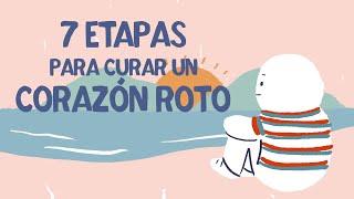 Las 7 Etapas del Corazón Roto  (Superación) | Psych2Go