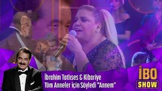 İbrahim Tatlıses & Kibariye Tüm Anneler için Söyledi "Annem"