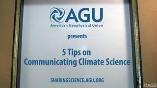 5 Tips on Communicating Climate Science