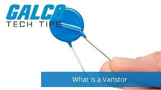 What is a Varistor? - A Galco TV Tech Tip | Galco