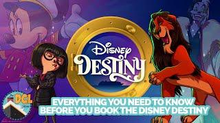 Everything You Need to Know Before You Book the Disney Destiny