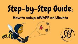 Step-by-Step Guide: How to setup bWAPP on Ubuntu