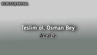 Teslim ol, Osman | Kuruluş Faysal