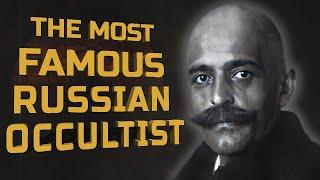 George Gurdjieff and the mystical teachings of the Ancient East