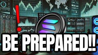 SOLANA (SOL) HOLDERS NEED TO BE PREPARED FOR THIS, HERE IS WHY !! | SOLANA PRICE PREDICTION