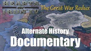 The Hearts Of Iron 4 WW1 Documentary