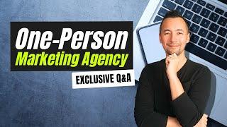 What's Holding You Back from Becoming a One-Person Marketing Agency? (Live Q&A)