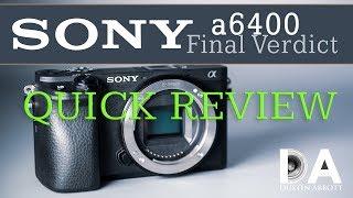 Sony a6400 Quick Review | 4K