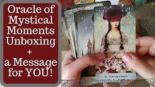 Oracle of Mystical Moments Walk-Thru + a Message for You!