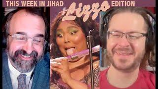 The Week In Jihad with David Wood and Robert Spencer (Lizzo Edition)