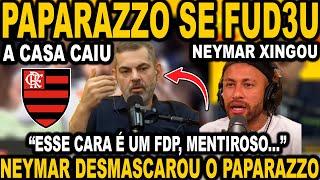 "PAPARAZZO FDP, MENTIROSO..." NEYMAR XINGOU E DESMASCAROU O PAPARAZZO RUBRO-NEGRO! A CASA CAIU!