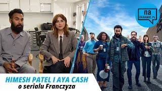 Franczyza. Himesh Patel i Aya Cash o serialu