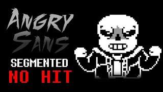 ANGRY SANS ~ Segmented No Hit (outdated)