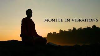 Christelle : Montée en Vibrations