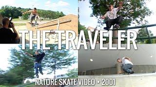 "The Traveler" 2001 Trailer • Nature Skate Video