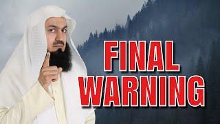 Your Last Reminder! - Emotional & Scary - Mufti Menk