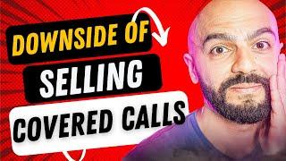 DOWNSIDE Of Selling Covered Calls / Live Trading #103