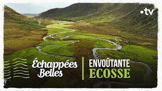 Envoûtante Ecosse - Échappées belles