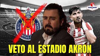 CONFIRMADO: Vetan el Estadio Akron