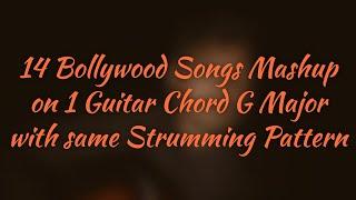 14 Bollywood Songs Mashup on One Guitar Chord (G Major) || One Strumming Pattern