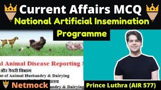 Daily Current Affairs Affairs National Artificial Insemination Programme By Prince Luthra AIR 577