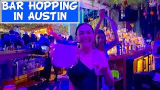 Austin Bar Hopping on 6th Street & Rainey Street