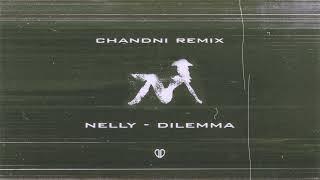 Nelly - Dilemma (CHANDNI Remix) [DropUnited Exclusive]