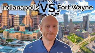 Indianapolis VS Fort Wayne - Which is better for me?