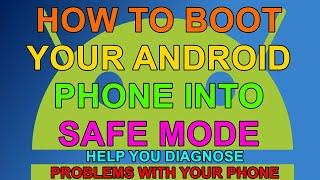 How to your boot you Android Phone into Safe Mode