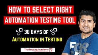 How to Select Right Automation Testing Tool | Automation Testing Tutorial for Beginners |  Day 7