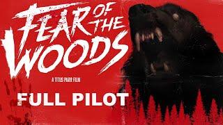 "FEAR OF THE WOODS" Bear-horror starring Vernon Wells (MAD MAX) Full pilot film by TITUS PAAR