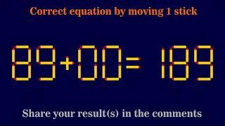 Matchstick Math Puzzle - Move one stick to correct equation -  @MathKingOne