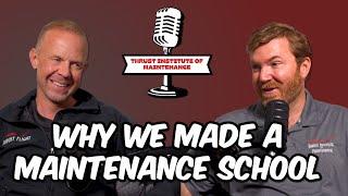 "We Make Good People, Not Just Good Mechanics"  | Nuts About Thrust | Ep. 2