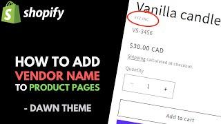 Shopify Dawn Theme: How to Add Vendor Name to Product Pages