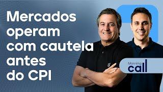  13/05/25 Mercados operam com cautela antes do CPI | Morning Call