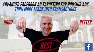 Facebook Ads Special Ad Category - Housing Ads Strategies That Turn Into Transactions!