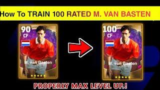 How To Train 100 RATED M. Van basten In efootball 2024