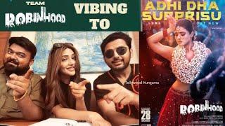 Robinhood Movie Team Vibing To Adhi Dha Surprisu | Nithiin | Sreeleela | Ketika | Venky | GV Prakash