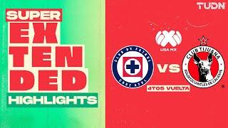 SUPER EXTENDED HIGHLIGHTS | Cruz Azul vs Tijuana | Liga Mx -AP2024 - 4tos de Final - VUELTA | TUDN