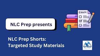 NLC Prep Shorts: Targeted Study Materials