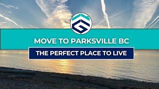 Move to Parksville BC: The Perfect Place To Live!