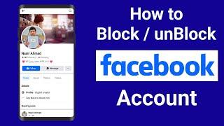 How to Block and Unblock a Facebook Account