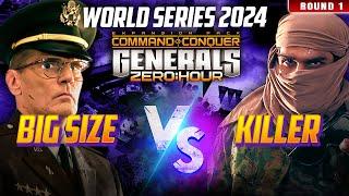  LIVE | C&C Generals Zero Hour World Series 2024 | BiG SiZe vs Killer | Round 1