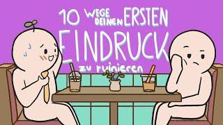 10 Wege deinen ersten Eindruck zu ruinieren