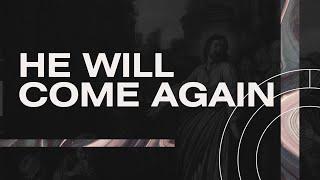 He Will Come Again I Emmanuel Pacheco I Sunday Service